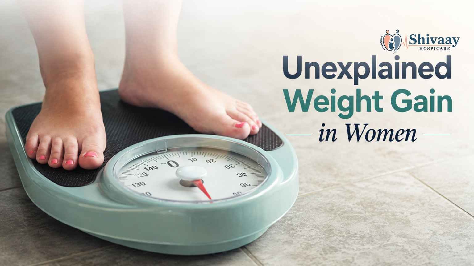Woman standing on a weighing scale illustrating unexplained weight gain