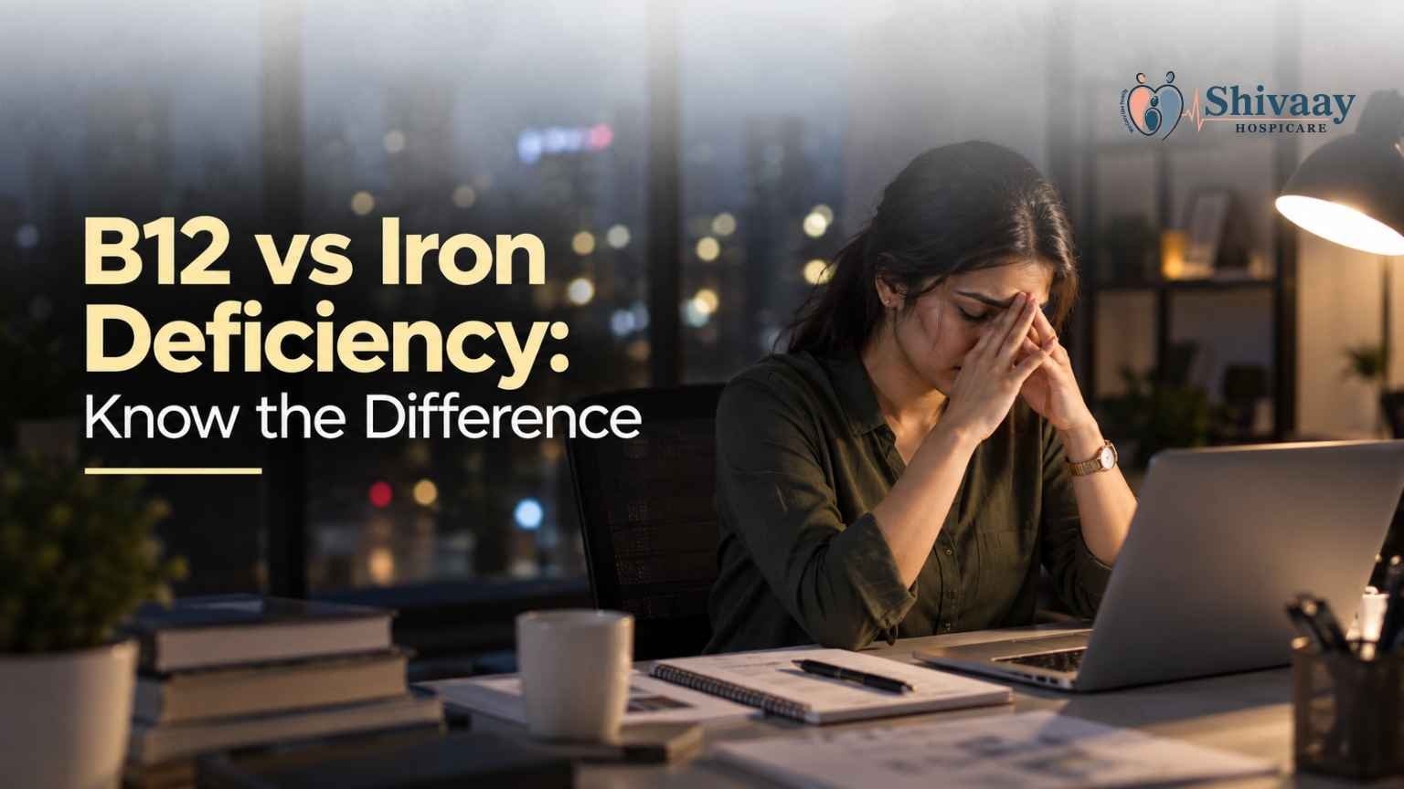 Woman experiencing fatigue while working, illustrating symptoms of vitamin B12 and iron deficiency.